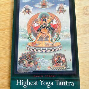 Highest Yoga Tantra by: Daniel Cozort